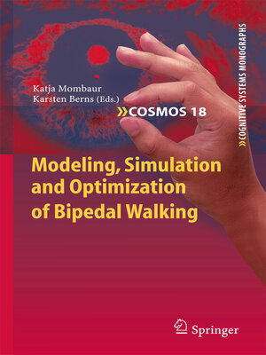 cover image of Modeling, Simulation and Optimization of Bipedal Walking